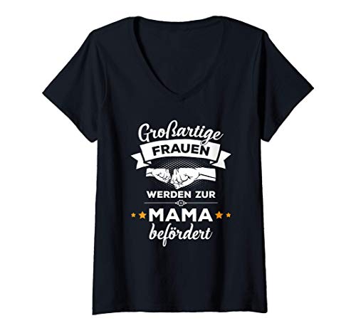 Damen Großartige Die besten Frauen werden zur Mama befördert T-Shirt mit V-Ausschnitt von Mutter Mama Mom Baby Geburt Eltern Geschenk Spruch
