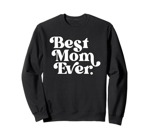 Beste Mutter Aller Zeiten Mama Liebe Mama Mütter Sweatshirt Beste Mutter Aller Zeiten Mama Liebe Mama Mütter Sweatshirt von Mutter Mutter Mama Mama Mommy Mommy Oma
