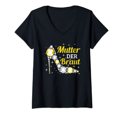 Damen Brautmutter Polterabend Hochzeit Mama Mutter der Braut T-Shirt mit V-Ausschnitt von Mutter der Braut