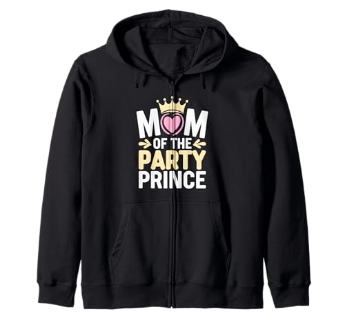 Geburtstagsfeier Bday Boy Lustige Mutter des Party Prince Kapuzenjacke Geburtstagsfeier Bday Boy Lustige Mutter des Party Prince Kapuzenjacke von Mutter des Geburtstagskind Outfits
