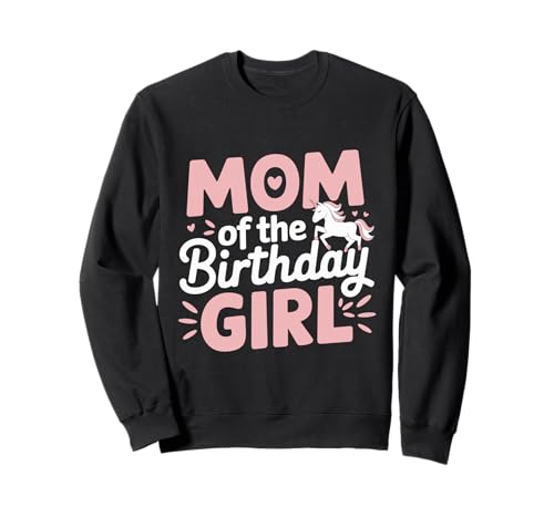 Mutter des Geburtstages Mädchen Lustige Einhorn Bday Party Sweatshirt Mutter des Geburtstages Mädchen Lustige Einhorn Bday Party Sweatshirt von Mutter des Geburtstagskind Outfits