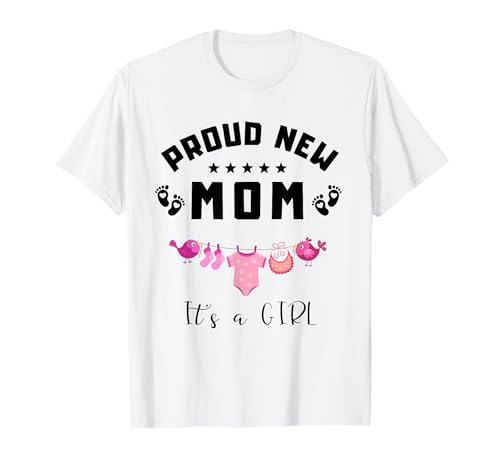 Proud new mom - zur Geburt eines Mädchen Baby it's a girl T-Shirt von Mutter und Muttertag Designs für 2022 by S.Z.
