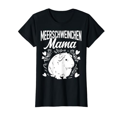 Meerschweinchen Mama Haustier Muttertag Mama Mami T-Shirt von Muttertag Beste Mama Geschenke & Designs