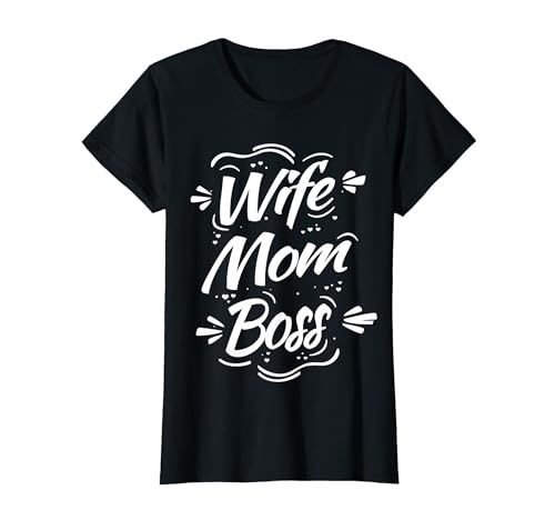 Wife Mom Boss Geschenk Familie Beste Mutter Beste Mama T-Shirt von Muttertag Beste Mama Geschenke & Designs