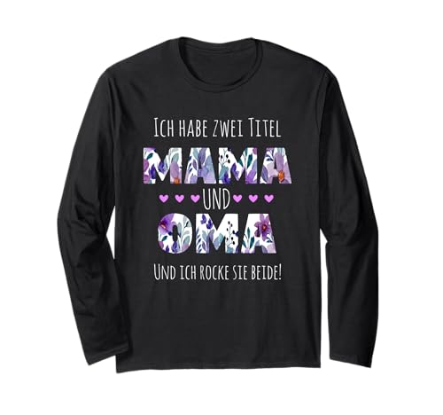 Oma Omi Großmutter Beste Mama Mutter Muttertag Langarmshirt Oma Omi Großmutter Beste Mama Mutter Muttertag Langarmshirt von Muttertag Designs für coole Mütter