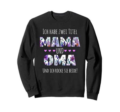 Oma Omi Großmutter Beste Mama Mutter Muttertag Sweatshirt Oma Omi Großmutter Beste Mama Mutter Muttertag Sweatshirt von Muttertag Designs für coole Mütter