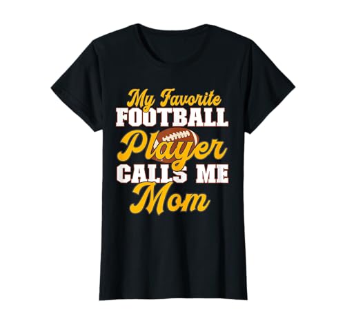 Football Mama My Favorite Football Player Calls Me Mom T-Shirt Football Mama My Favorite Football Player Calls Me Mom T-Shirt von Muttertag Geschenk - Football Mama Geschenkidee