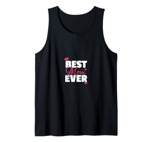 Best Mom Ever Herz Liebe Mama Beste Tank Top von Muttertag Herz Liebe Beste Mama Mutter