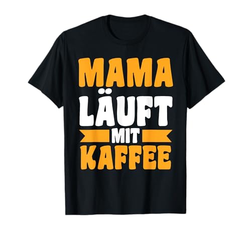 Kaffee Mutter Team Mama T-Shirt von Muttertag Mama Familie Motive