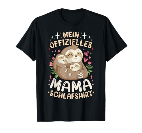 Offizielles Mama Schlafshirt Mutter Faultier, Muttertag T-Shirt von Muttertag Mama Oma Geschenk Ideen by Conreo