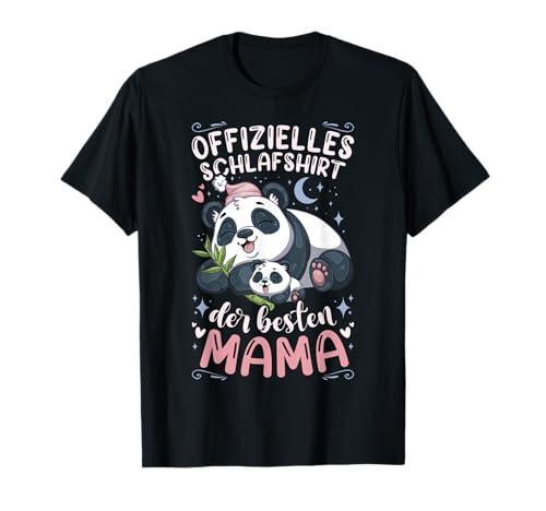Offizielles Schlafshirt der besten Mama, Panda-Bär mit Kind T-Shirt von Muttertag Mama Oma Geschenk Ideen by Conreo