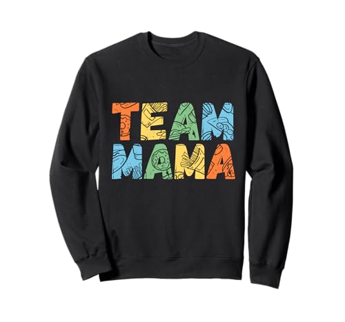 Mutter Team Mama Sweatshirt Mutter Team Mama Sweatshirt von Muttertag Mutterkind Mama