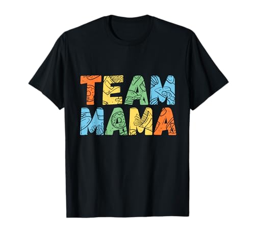Mutter Team Mama T-Shirt von Muttertag Mutterkind Mama