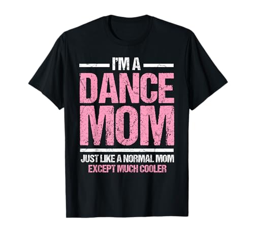 Tanz Mama T-Shirt Tanzen Mama Mutter Disco T-Shirt Geschenk T-Shirt Tanz Mama T-Shirt Tanzen Mama Mutter Disco T-Shirt Geschenk T-Shirt von Muttertag Tänzerinnen Shirts Co.