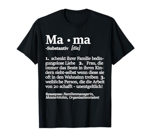 Mama Mutter Mum Geburtstag Muttertag Fun Spruch Lustig T-Shirt Mama Mutter Mum Geburtstag Muttertag Fun Spruch Lustig T-Shirt von Muttertagsgeschenk Beste Mama Mutter Frau Geschenk