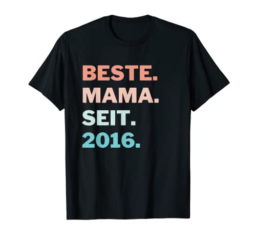 Beste Mama seit 2016 Muttertag Mutter Retro T-Shirt von Muttertagsgeschenk Mama Mutter Geschenk Muttertag
