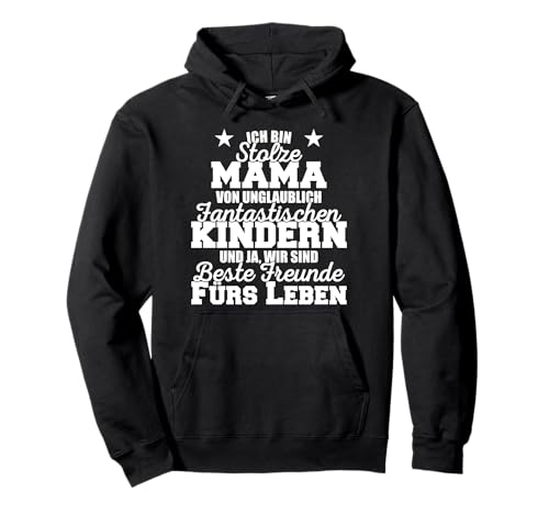 Stolze Mama von unglaublich fantastischen Kindern - Mutter Pullover Hoodie Stolze Mama von unglaublich fantastischen Kindern - Mutter Pullover Hoodie von Muttertagsgeschenk und Geschenke für Mütter