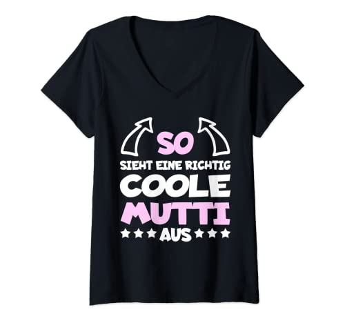 Damen Coole Mutti Lustiger Spruch Mama Mutter Muttertag Familie T-Shirt mit V-Ausschnitt von Mutti Mama Mutter Lustig Frauen