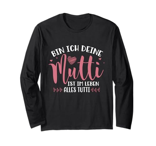 Mutti Tutti Mama Muttertag Lustiger Spruch Familie Frauen Langarmshirt von Mutti Tutti Mama Muttertag Geschenk Familie Liebe