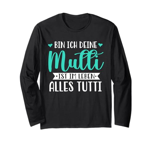 Mutti Tutti Mama Muttertag Lustiger Spruch Familie Frauen Langarmshirt von Mutti Tutti Mama Muttertag Geschenk Familie Liebe