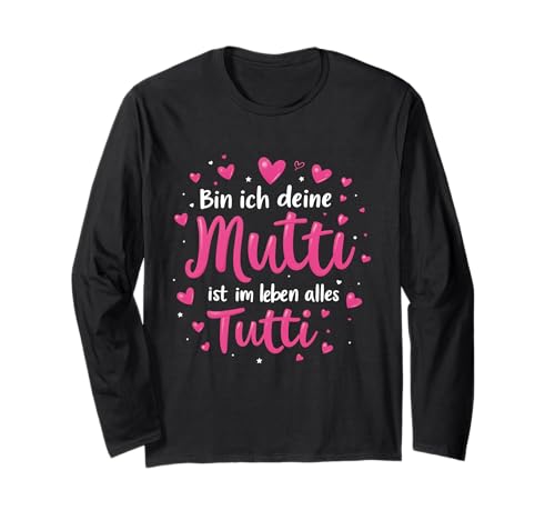 Mutti Tutti Mama Muttertag Lustiger Spruch Familie Frauen Langarmshirt von Mutti Tutti Mama Muttertag Geschenk Familie Liebe