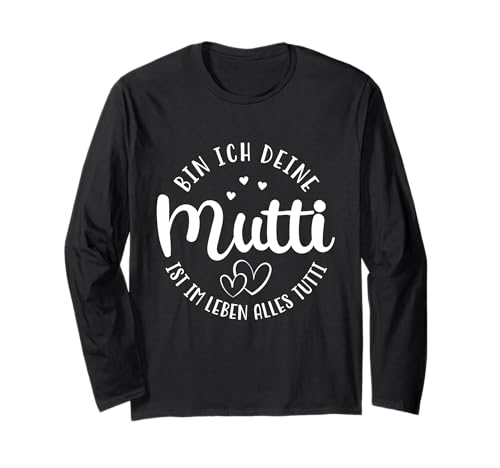 Mutti Tutti Mama Muttertag Lustiger Spruch Familie Frauen Langarmshirt von Mutti Tutti Mama Muttertag Geschenk Familie Liebe