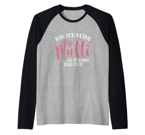 Mutti Tutti Mama Muttertag Lustiger Spruch Familie Frauen Raglan von Mutti Tutti Mama Muttertag Geschenk Familie Liebe