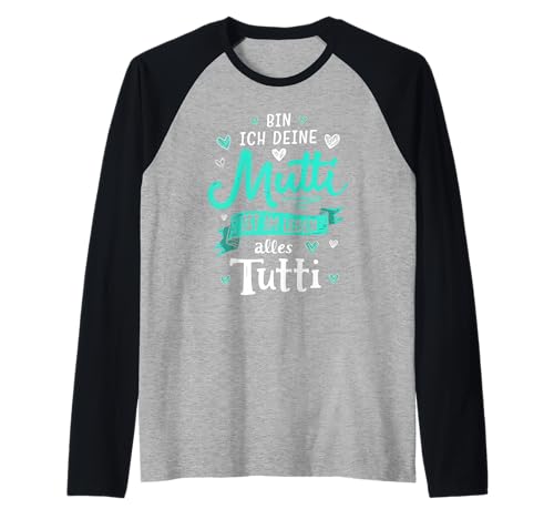Mutti Tutti Mama Muttertag Lustiger Spruch Familie Frauen Raglan von Mutti Tutti Mama Muttertag Geschenk Familie Liebe