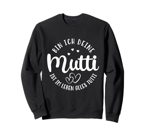 Mutti Tutti Mama Muttertag Lustiger Spruch Familie Frauen Sweatshirt von Mutti Tutti Mama Muttertag Geschenk Familie Liebe