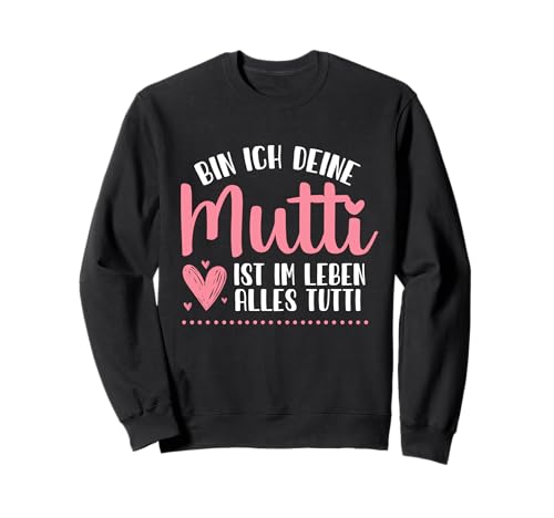 Mutti Tutti Mama Muttertag Lustiger Spruch Familie Frauen Sweatshirt Mutti Tutti Mama Muttertag Lustiger Spruch Familie Frauen Sweatshirt von Mutti Tutti Mama Muttertag Geschenk Familie Liebe