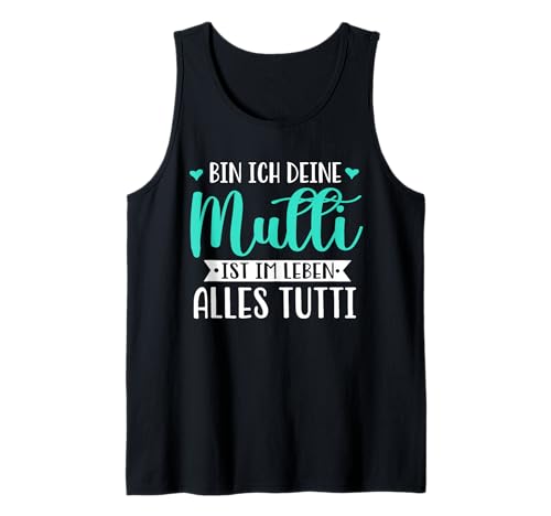 Mutti Tutti Mama Muttertag Lustiger Spruch Familie Frauen Tank Top von Mutti Tutti Mama Muttertag Geschenk Familie Liebe
