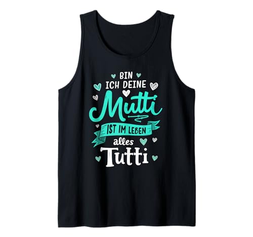 Mutti Tutti Mama Muttertag Lustiger Spruch Familie Frauen Tank Top von Mutti Tutti Mama Muttertag Geschenk Familie Liebe