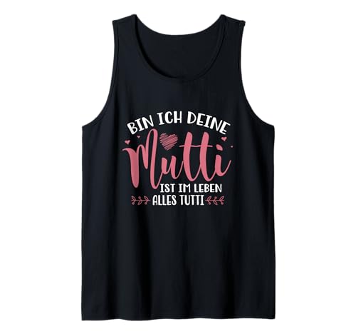 Mutti Tutti Mama Muttertag Lustiger Spruch Familie Frauen Tank Top von Mutti Tutti Mama Muttertag Geschenk Familie Liebe