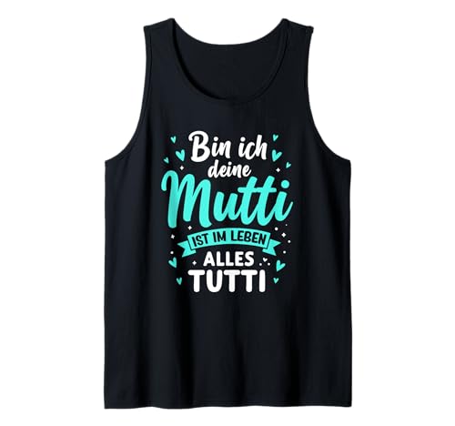 Mutti Tutti Mama Muttertag Lustiger Spruch Familie Frauen Tank Top von Mutti Tutti Mama Muttertag Geschenk Familie Liebe