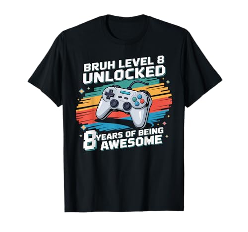 8 Jahre Alter Junge Mädchen 8 Jahre Videospiel Level 8 freigeschalteter Geburtstag T-Shirt von My 8th Birthday Era Eight 8 Year Old Birthday 8yr