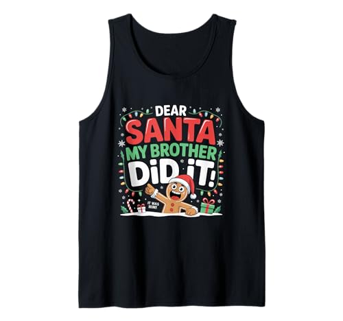 Dear Santa My Brother Did It Lebkuchen Kleinkind Mädchen Kinder Tank Top Dear Santa My Brother Did It Lebkuchen Kleinkind Mädchen Kinder Tank Top von My Brother Did It Santa Christmas Clothing