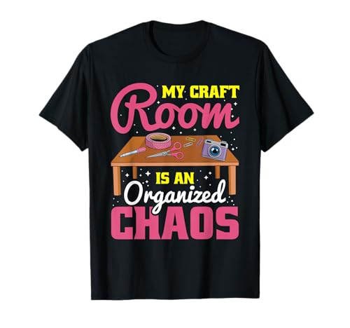Tolles Scrapbooking Apparel Männer Frauen Kinder Bastel Fans T-Shirt von My Craft Room Is An Organized Chaos