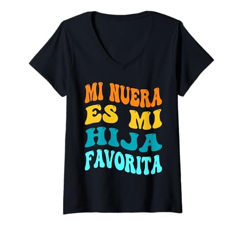 Damen Mi Nuera Es Mi Hija Favorita Meine Schwiegertochter Mutter Papa T-Shirt mit V-Ausschnitt Damen Mi Nuera Es Mi Hija Favorita Meine Schwiegertochter Mutter Papa T-Shirt mit V-Ausschnitt von My Daughter In Law Is My Favorite Child Dad Groovy