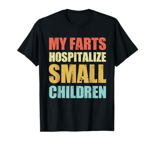 My Farts Hospitalize Kleine Kinder Vintage Lustiges Furzen T-Shirt My Farts Hospitalize Kleine Kinder Vintage Lustiges Furzen T-Shirt von My Farts Hospitalize Small Children by LazyPanda