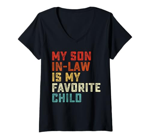 Damen My Son In Law is My Favorite Child Lustiger Familienhumor Retro T-Shirt mit V-Ausschnitt Damen My Son In Law is My Favorite Child Lustiger Familienhumor Retro T-Shirt mit V-Ausschnitt von My Favorite Child Retro Mom Mother In Law