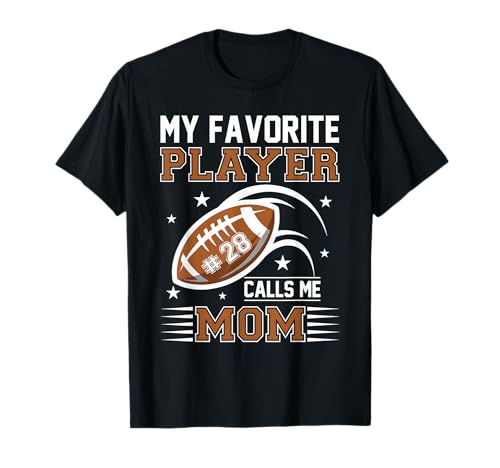 Mein Lieblingsfußballspieler nennt Mich Mama Benutzerdefinierte Nummer 28 T-Shirt Mein Lieblingsfußballspieler nennt Mich Mama Benutzerdefinierte Nummer 28 T-Shirt von My Favorite Football Player Calls Me Mom