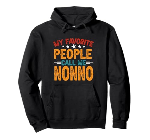 Meine Lieblingsleute nennen mich Nonno Lustiger Vatertags-Vater Herren Pullover Hoodie Meine Lieblingsleute nennen mich Nonno Lustiger Vatertags-Vater Herren Pullover Hoodie von My Favorite People Call Me Nonno Funny Father Day