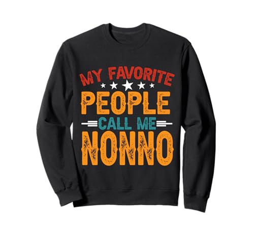 Meine Lieblingsleute nennen mich Nonno Lustiger Vatertags-Vater Herren Sweatshirt Meine Lieblingsleute nennen mich Nonno Lustiger Vatertags-Vater Herren Sweatshirt von My Favorite People Call Me Nonno Funny Father Day