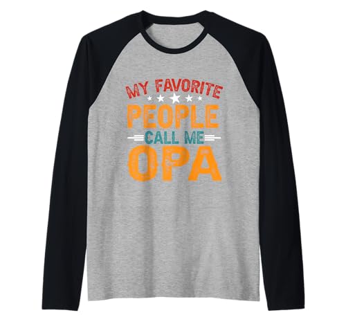 Meine Lieblingsleute nennen mich Opa Lustiger Vatertags-Vater für Herren Raglan von My Favorite People Call Me Opa Funny Father Day