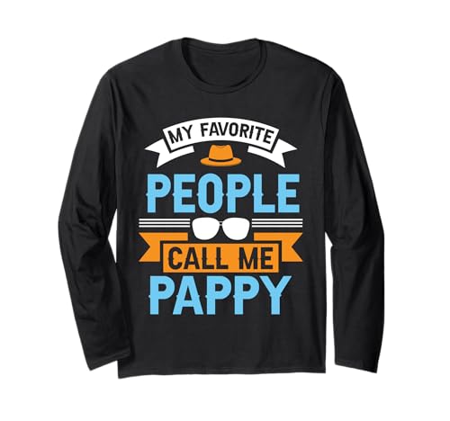 Meine Lieblingsleute nennen mich Pappy Lustiger Vatertags-Vater für Herren Langarmshirt von My Favorite People Call Me Pappy Funny Father Day