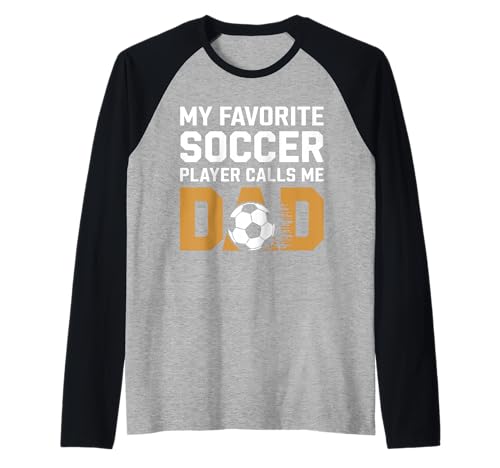 Mein Lieblingsspieler nennt Mich Dad Soccer Dad Fathers Day Kids Raglan Mein Lieblingsspieler nennt Mich Dad Soccer Dad Fathers Day Kids Raglan von My Favorite Player Calls Me Dad Soccer Women Men