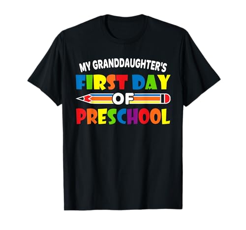 My Granddaughter's First Day of School Girls Vorschule T-Shirt My Granddaughter's First Day of School Girls Vorschule T-Shirt von My Granddaughter's First Day Of Preschool Girls