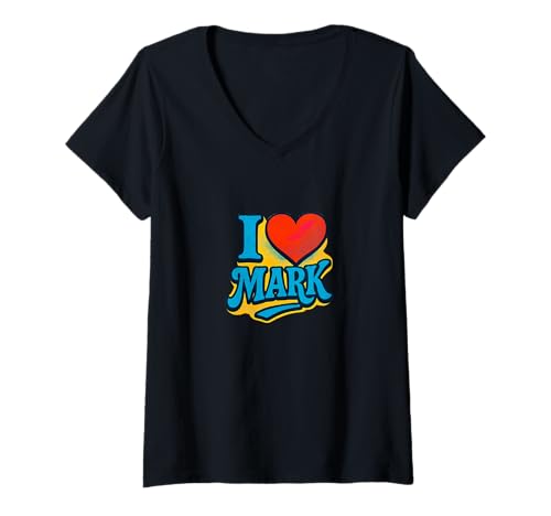 Damen I Love Mark Romantisches Namens-Herz Design für Paare T-Shirt mit V-Ausschnitt Damen I Love Mark Romantisches Namens-Herz Design für Paare T-Shirt mit V-Ausschnitt von My Heart Belongs to Mark Co