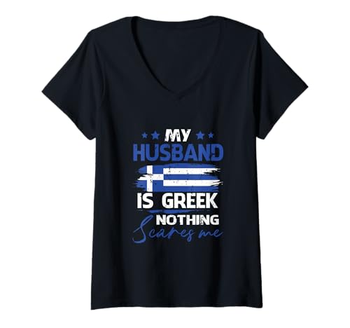 Damen Damen Flagge My Husband is Greek Nothing Scares Me Griechische Flagge T-Shirt mit V-Ausschnitt Damen Damen Flagge My Husband is Greek Nothing Scares Me Griechische Flagge T-Shirt mit V-Ausschnitt von My Husband Is Greek Nothing Scares Me Greek Flag
