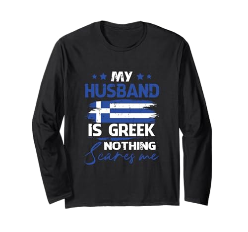 Damen Flagge My Husband is Greek Nothing Scares Me Griechische Flagge Langarmshirt Damen Flagge My Husband is Greek Nothing Scares Me Griechische Flagge Langarmshirt von My Husband Is Greek Nothing Scares Me Greek Flag